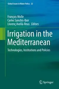 Irrigation in the Mediterranean: Technologies, Institutions and Policies (Repost)