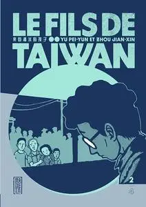 Le fils de Taïwan - Tome 02