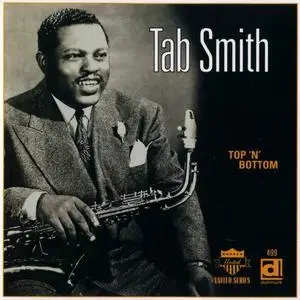 Tab Smith - Top 'n' Bottom [Recorded 1953-1954] (1997)