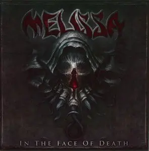 Melissa - In The Face Of Death (2012)