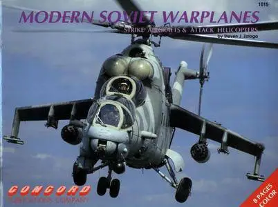 Modern Soviet Warplanes: Strike Aircraft & Attack Helicopters (Concord 1015) (Repost)