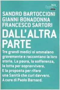 Gianni Bonadonna, Sandro Bartoccioni, Francesco Sartori - Dall'altra parte (Repost)