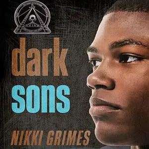 «Dark Sons» by Nikki Grimes