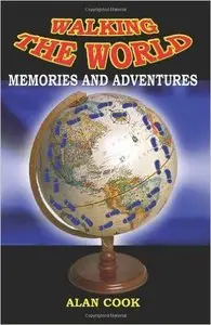 Walking the World: Memories and Adventures