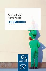 Patrick Amar, Pierre Angel, "Le coaching - Que sais-je?"