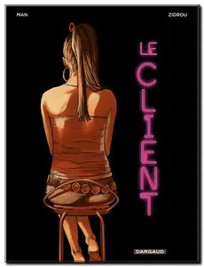 Zidrou & Man - Le Client - One Shot