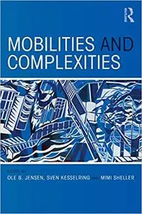 Mobilities and Complexities