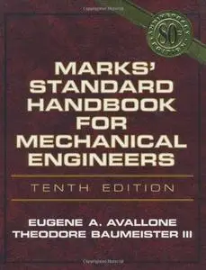 Marks' Standard Handbook for Mechanical Engineers (Repost)