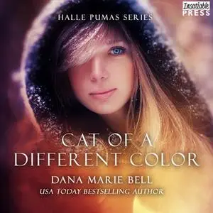 «Cat of a Different Color» by Dana Marie Bell