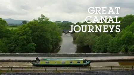 Channel 4 - Great Canal Journeys: Wales and the West Country (2020)