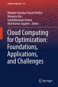 Cloud Computing for Optimization: Foundations, Applications, and Challenges