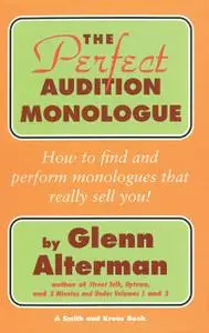 «The Perfect Monologue Book» by Glenn Alterman