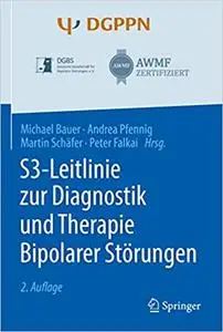 S3-Leitlinie zur Diagnostik und Therapie Bipolarer Störungen