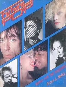 Future Pop: Music for the Eighties