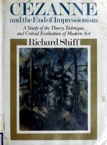 Cezanne and the End of Impressionism