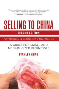 Selling to China: A Guide for Small and Medium-Sized Businesses