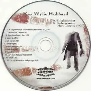 Ray Wylie Hubbard - A. Enlightenment B. Endarkenmer Hint There is no C (2010) {Bordello Records BOR 10-002}