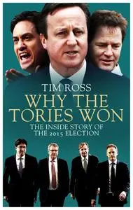 «Why the Tories Won» by Tim Ross