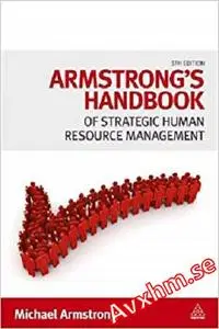 Armstrong's Handbook of Strategic Human Resource Management