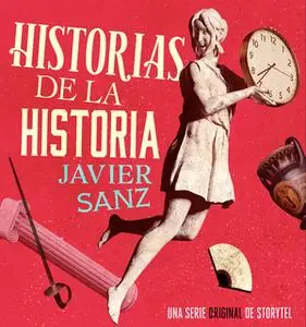 «Historias de la historia - T01E02» by Javier Sanz