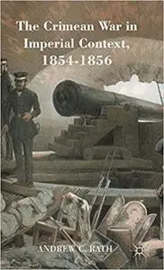 The Crimean War in Imperial Context, 1854-1856