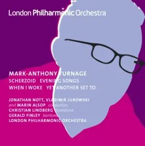 Mark Anthony Turnage - Scherzoid, Evening Songs, When I Woke, Yet Another Set To