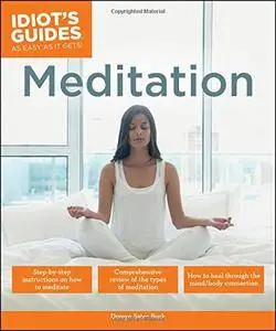 Idiot's Guides: Meditation (Idiot's Guides: As Easy as It Gets!)