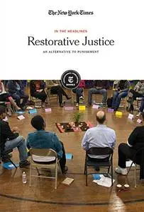 Restorative Justice: An Alternative to Punishment)