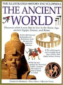 The Ancient World: The Illustrated History Encyclopedia