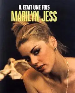 Il était une fois Marilyn Jess (1987)