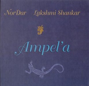 Nor Dar & Lakshmi Shankar - Ampel'a (2000) {Libra}