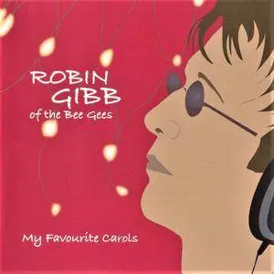 Robin Gibb - My Favourite Carols (2007)