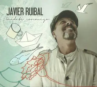 Javier Ruibal - Quedate Conmigo (2013) {Karonte KAR 732}