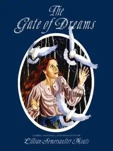«The Gate of Dreams» by Lillian S. Moats Moats