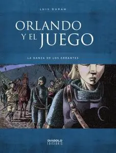 Orlando y el juego - Tomo 4 - La Danza de Los Errantes