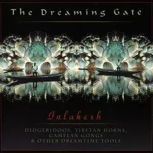 Inlakesh - The Dreaming Gate (1996)