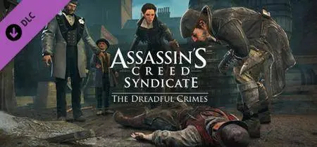 Assassin's Creed Syndicate - The Dreadful Crimes (2016)