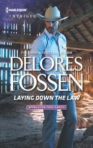 «Laying Down the Law» by Delores Fossen