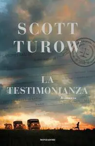 Scott Turow - La testimonianza