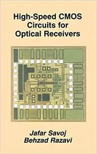 High-Speed CMOS Circuits for Optical Receivers (Repost)