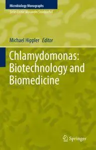 Chlamydomonas: Biotechnology and Biomedicine