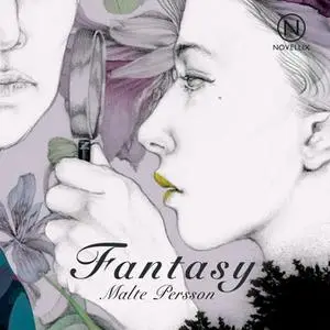 «Fantasy» by Malte Persson