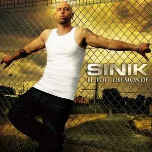 Sinik - Le toit du monde (2007)