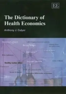 The Dictionary of Health Economics {Repost}