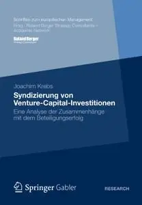 Syndizierung von Venture-Capital-Investitionen: Eine Analyse der Zusammenhänge mit dem Beteiligungserfolg