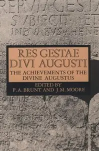 Res Gestae Divi Augusti: The Achievements of the Divine Augustus (repost)