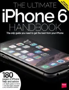 The Ultimate iPhone 6 Handbook