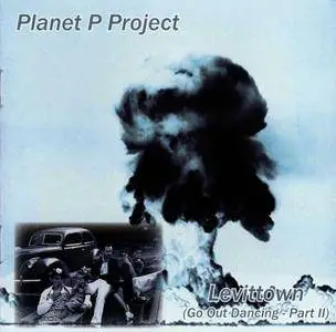 Planet P Project: 1931 (Go Out Dancing - Part 1) & Levittown (Go Out Dancing - Part II) (2008)