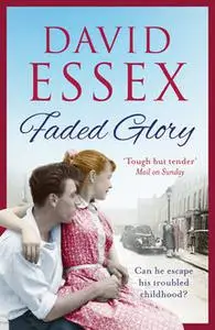 «Faded Glory» by David Essex