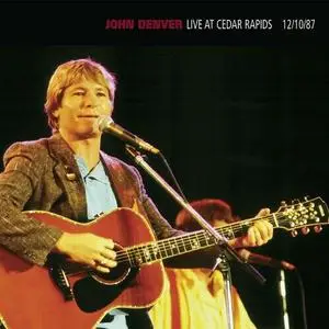 John Denver - Live At Cedar Rapids 12-10-87 (2010)